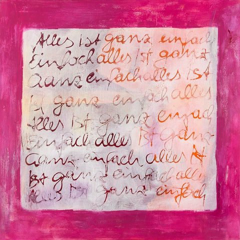 Wandbild "Alles ist ganz einfach" auf pinkfarbenen Hintergrund und mit pinkfarbener Schreibschrift. Ein Motivationsbild der Künstlerin Brigitte Anna Franck