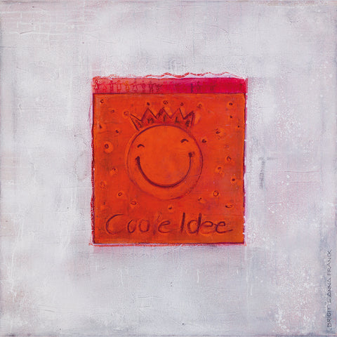 Wandbild 'Coole Idee' von Brigitte Anna Franck