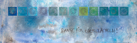 Großformatiges Wandbild von Brigitte Anna Franck in der Größe 190x60 cm. Unterschiedliche Blautöne und 12 Smileys, ebenfalls in Blau- und auch Grüntönen. Der Titel des Bildes: Danke für Euer Lächeln!